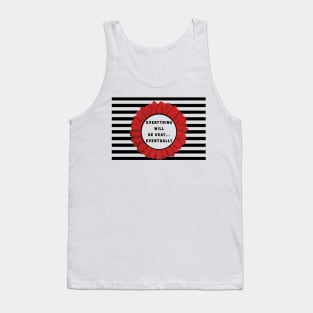 It will be okay Tank Top